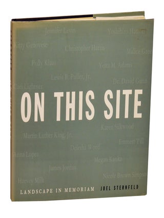Item #211327 On This Site: Landscape in Memoriam. Joel STERNFELD