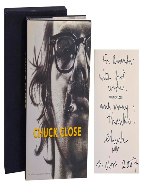 Item #211381 Chuck Close (Signed First Edition). Chuck CLOSE, Kirk Varnedoe, Robert Storr, Deborah Wye.