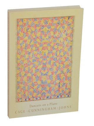 Item #211463 Dancers on a Plane. John CAGE, Merce Cunningham, Jasper Johns