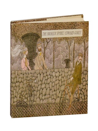 Item #211474 The Broken Spoke. Edward GOREY