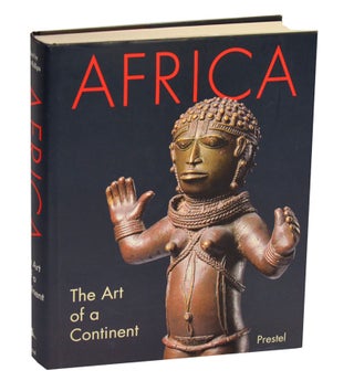 Item #211540 Africa: The Art of a Continent. Tom PHILLIPS