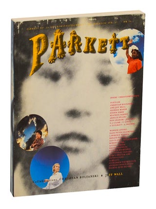 Item #211551 Parkett 22. Bice CURIGER, Jeff Wall Christian Boltanski, Christopher Wool