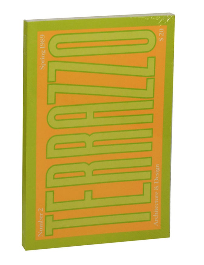 Item #211634 Terrazzo: Architecture & Design: Number 2, Spring 1989. Barbara RADICE, Francesco Clemente Fran Lebowitz, Robert Mapplethorpe.