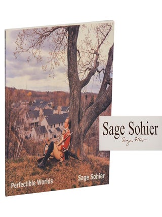 Item #211638 Perfectible Worlds (Signed First Edition). Sage SOHIER, John Beardsley