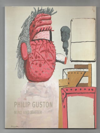 Item #211659 Philip Guston: Mind and Matter. Philip GUSTON