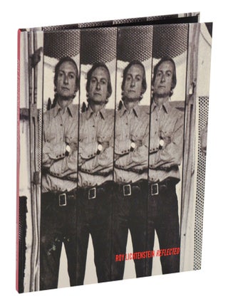 Item #211680 Roy Lichtenstein: Reflected. Roy LICHTENSTEIN, David Salle, Graham Bader