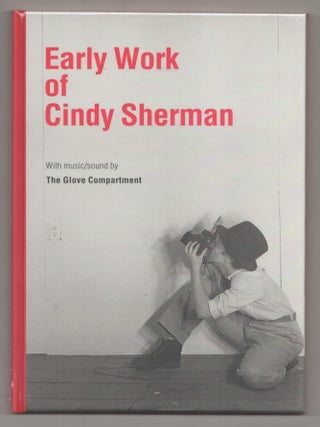 Item #211737 Early Work of Cindy Sherman. Cindy SHERMAN, The Glove Compartment, Edsel Williams