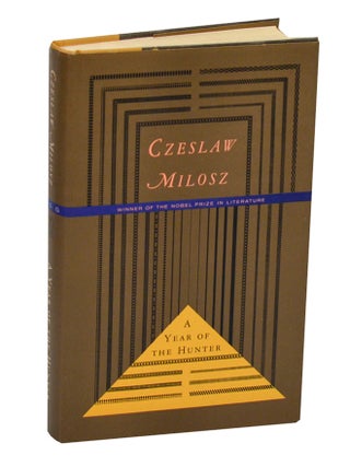 Item #211952 A Year of the Hunter. Czeslaw MILOSZ
