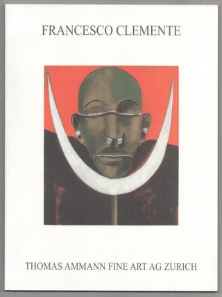 Item #212075 Francesco Clemente. Francesco CLEMENTE, Robert Storr