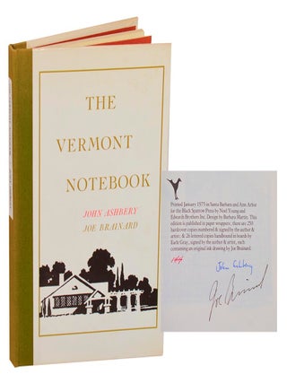 Item #212091 The Vermont Notebook (Signed Limited Edition). John ASHBERY, Joe Brainard