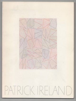 Item #212201 Patrick Ireland: Drawings 1965-1985. Patrick IRELAND, Lucy R. Lippard