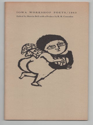 Item #212241 Iowa Workshop Poets / 1963. Marvin BELL