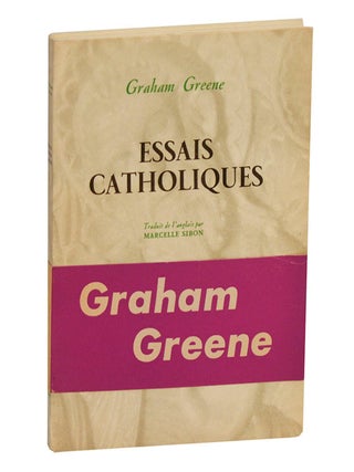 Item #212364 Essais Catholiques. Graham GREENE