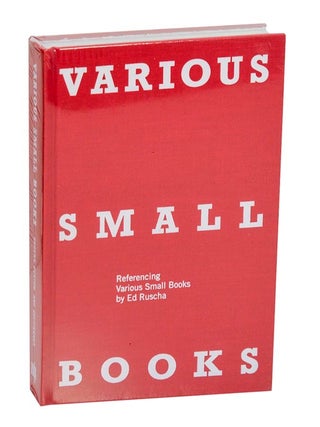 Item #212526 Various Small Books: Referencing Various Small Books by Ed Ruscha. Jeff BROUWS,...