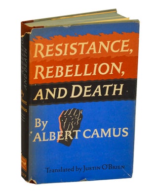 Item #212552 Resistance, Rebellion, and Death. Albert CAMUS