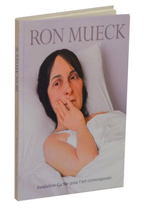 Item #212559 Ron Mueck. Ron MUECK, Robert Rosenblum