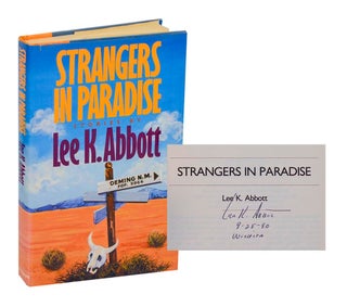 Item #212596 Strangers in Paradise (Signed First Edition). Lee K. ABBOTT