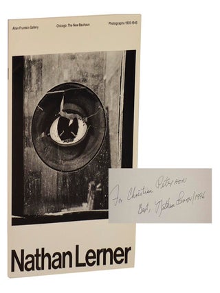 Item #212834 Nathan Lerner - Chicago: The New Bauhaus: Photographs 1935 - 1945 (Signed First...