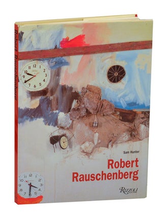 Item #213091 Robert Rauschenberg. Robert RAUSCHENBERG, Sam Hunter