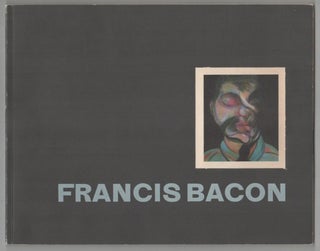 Item #213137 Francis Bacon: Recent Paintings 1968-1974. Francis BACON, Henry Geldzahler,...