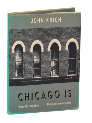 Item #213233 Chicago Is. John KRICH, Aaron Siskind
