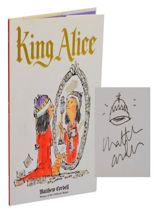 Item #213265 King Alice (Signed First Edition). Matthew CORDELL