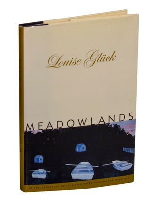 Item #213366 Meadowlands. Louise GLUCK