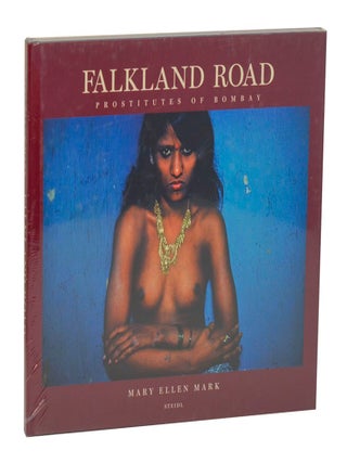 Item #213406 Falkland Road: Prostitutes of Bombay. Mary Ellen MARK