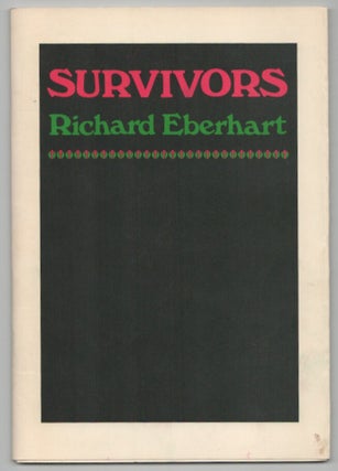 Item #213488 Survivors. Richard EBERHART
