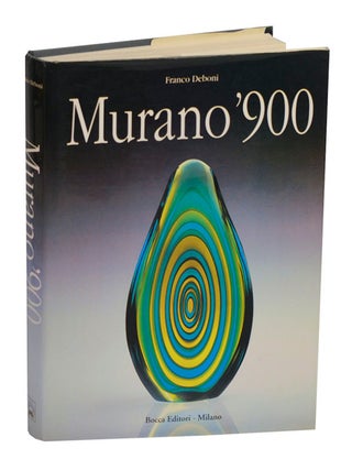 Item #213554 Murano '900 Vetri e Vetrai. Franco DEBONI