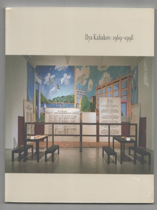 Item #213662 Ilya Kabakov, 1969 - 1998. Ilya KABAKOV, Amei Wallach