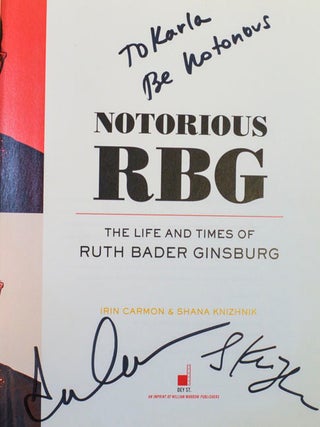 Notorious RBG: The Life and Times of Ruth Bader Ginsburg (Signed)