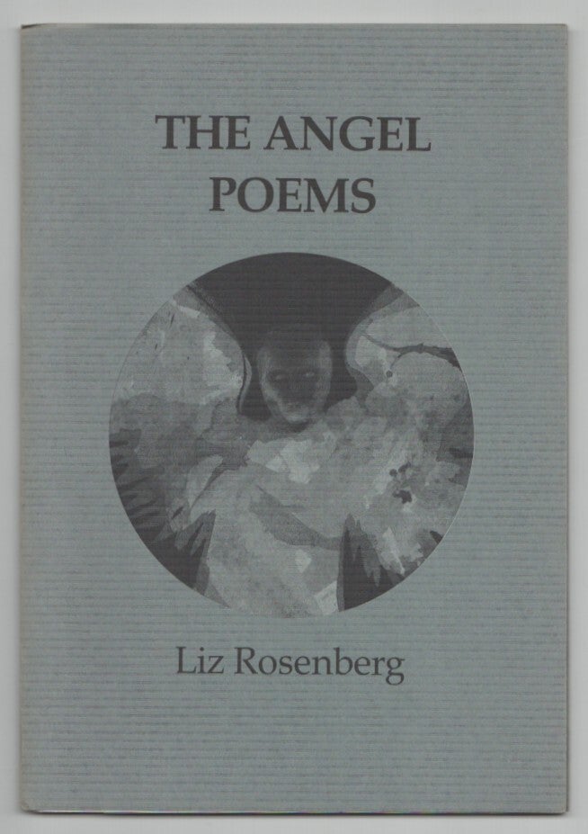Liz Rosenberg The Angel Poems | Liz ROSENBERG