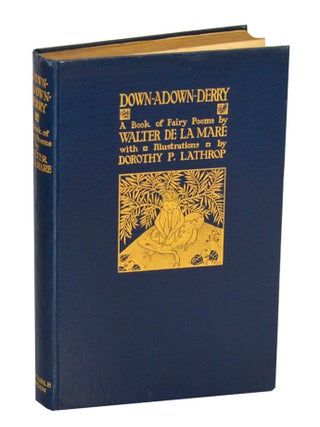 Item #213951 Down-Adown- Derry. Walter DE LA MARE, Dorothy P. Lathrop