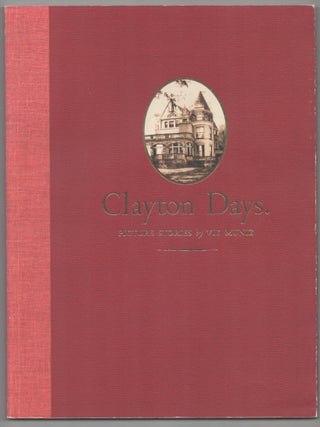 Item #214006 Clayton Days: Picture Stories. Vik MUNIZ, Andy Grundberg, Linda Benedict-Jones