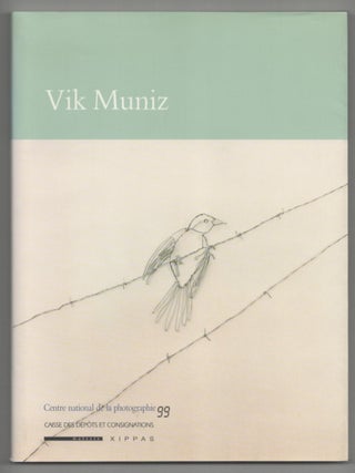 Item #214007 Vik Muniz. Vic MUNIZ, Peter Galassi, Regis Durand