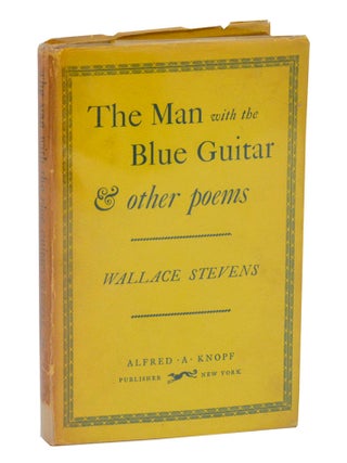 The Man With The Blue Guitar. Wallace STEVENS.