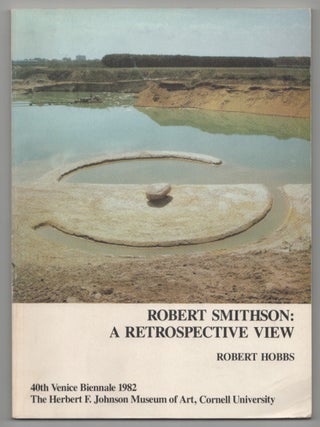Item #214319 Robert Smithson: A Retrospective View. Robert SMITHSON, Robert Hobbs