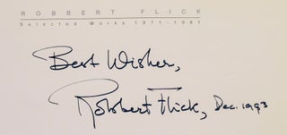 Robert Flick: Selected Works 1971-1981 (Signed First Edition)