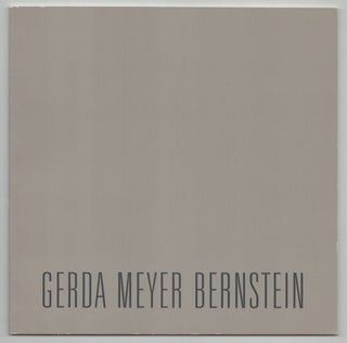 Item #214335 Gerda Meyer Bernstein: Bearing Witness. Gerda Meyer BERNSTEIN, Lanny Silverman,...