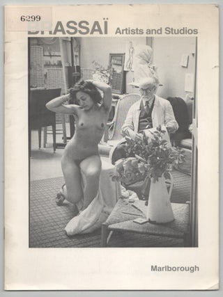 Item #214590 Brassai: Artists and Studios. BRASSAI