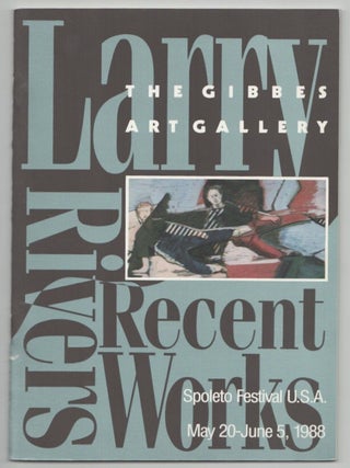 Item #214739 Larry Rivers: Recent Works. Larry RIVERS