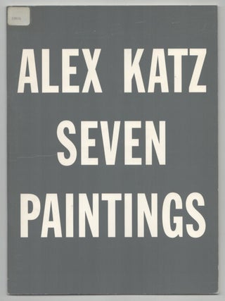 Item #214775 Alex Katz: Seven Paintings. Alex KATZ, Francesco Clemente, Merlin James