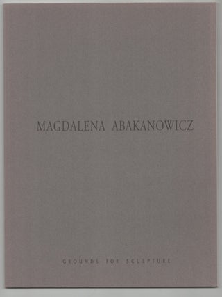 Item #214817 Magdalena Abakanowicz. Magdalena ABAKANOWICZ, Michael Brenson