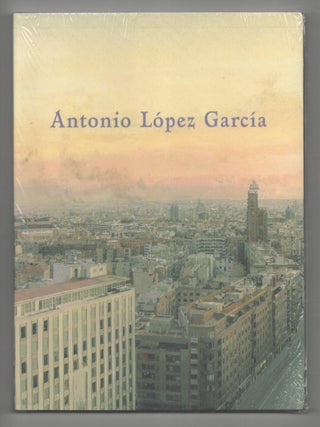 Item #214851 Antonio Lopez Garcia. Antonio LOPEZ GARCIA, Cheryl A. Brutvan, Miguel...