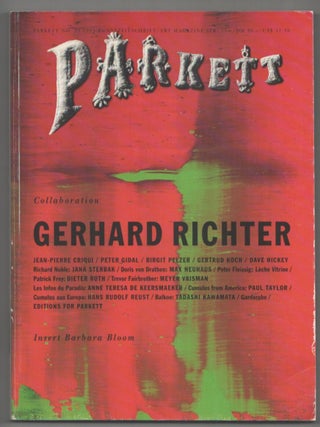 Item #214901 Parkett 35. Bice CURIGER, Barbara Bloom Gerhard Richter, Dave Hickey
