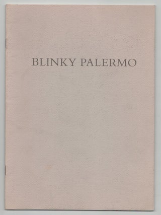 Item #214982 Blinky Palermo. Blinky PALERMO, Anne Rorimer