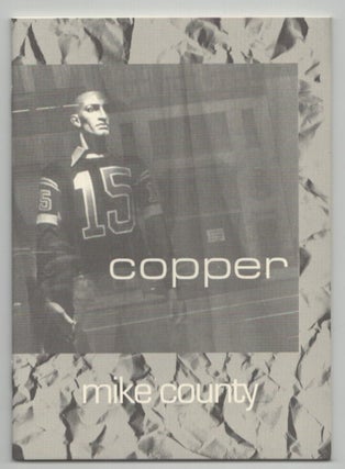 Item #215032 Copper. Mike COUNTY