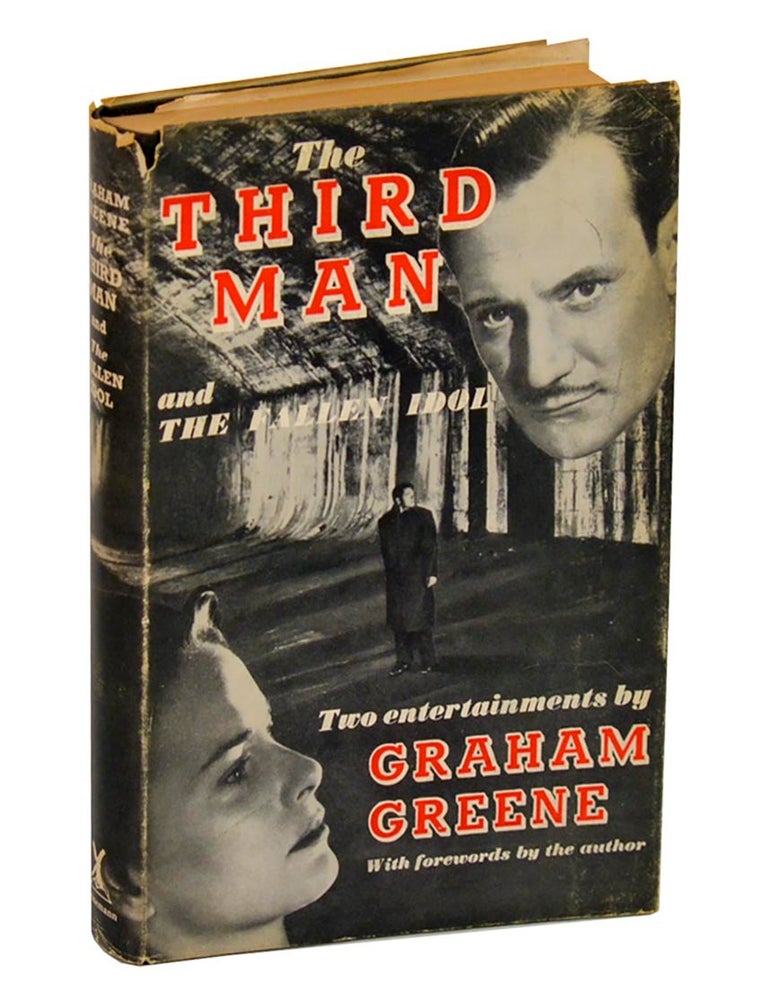 Item #215064 The Third Man and The Fallen Idol: Two Entertainments. Graham GREENE.
