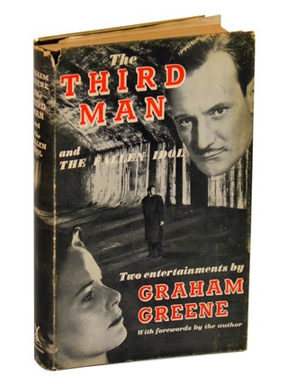 The Third Man and The Fallen Idol: Two Entertainments. Graham GREENE.